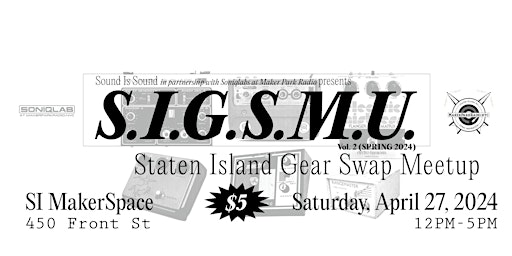 Staten Island Gear Swap Meetup  -  presented by Sound Is Sound @ Soniqlab  primärbild