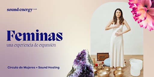 Imagem principal do evento Feminas - Círculo de Mujeres + Sound Healing