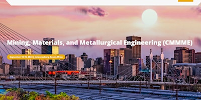 Primaire afbeelding van 2024 Conference on Mining, Materials, and Metallurgical Engineering
