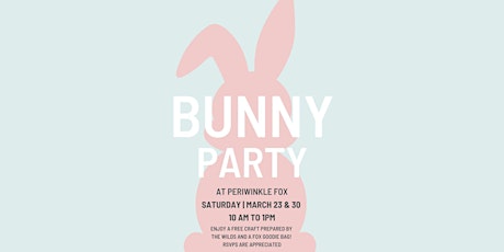 Bunny Party at the Fox!