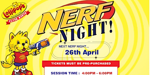 Imagem principal do evento Lollipop's Clyde North - Nerf Night