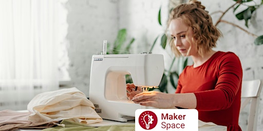 Imagen principal de Maker Space: Sewing Machine Basics Workshop