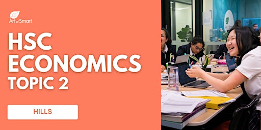 Imagem principal do evento HSC Economics Topic Two: Year 12 Kickstarter Workshop [HILLS]