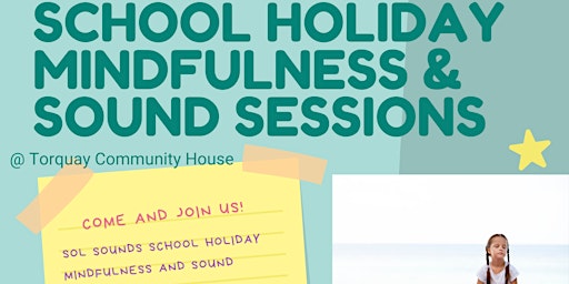 Primaire afbeelding van SOL SOUNDS KIDZ MINDFULNESS AND SOUND SESSIONS