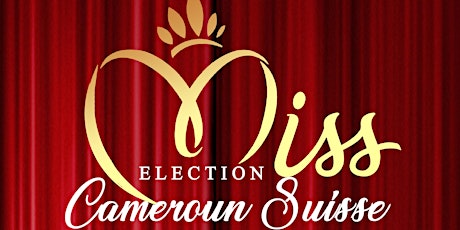Hauptbild für Election Miss Cameroun Suisse