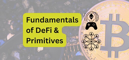 Fundamentals of DeFi & Primitives primary image