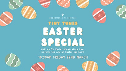 Tiny Tunes Easter Special | Redeemer City Church