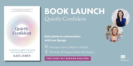 Book Launch: Quietly Confident by Kate James