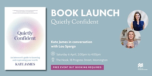 Immagine principale di Book Launch: Quietly Confident by Kate James 