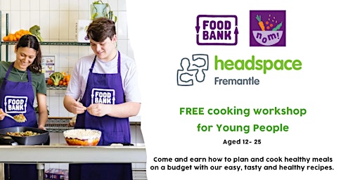 Primaire afbeelding van FREE cooking workshop with headspace & Foodbank in Freo