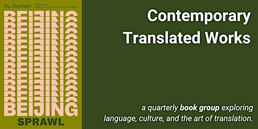 Hauptbild für Contemporary Translated Works Book Group: Beijing Sprawl
