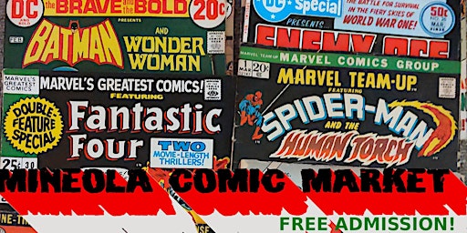 Mineola Comic Book Market at the Annex! primary image