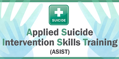 Applied Suicide Intervention Skills Training (ASIST)