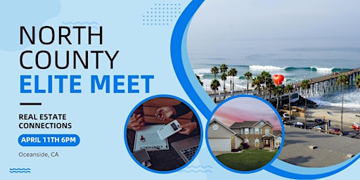 Immagine principale di North County Elite Meet: Real Estate & Home Improvement Sales 