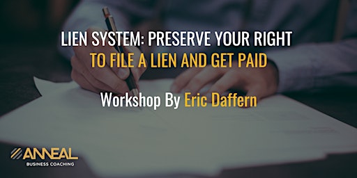 Primaire afbeelding van Lien System: Preserve Your Right to File a Lien and Get Paid