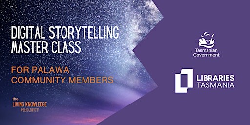 Immagine principale di Digital Storytelling Master Class for palawa community members 