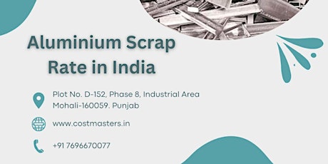 Aluminium Scrap Rates in India – CostMasters