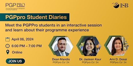 ISB PGPpro: Student Diaries | April 6th, 2024