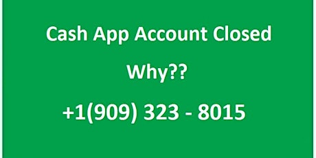 Why did Cash App closed user's account and how to reopen it again?