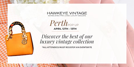 Perth Pop-Up Sale |. Luxury Vintage Designer