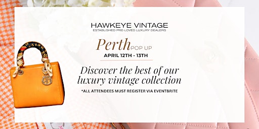 Image principale de Perth Pop-Up Sale |. Luxury Vintage Designer