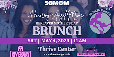 Bereaved Mother's Day Brunch (Freewill Tickets for Bereaved Moms)