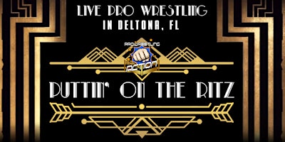 Imagem principal do evento Pro Wrestling Action: Puttin' On The Ritz