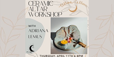 Ceramic Altar Workshop at Ulloa Cellars. w/Adriana Lemus! primary image