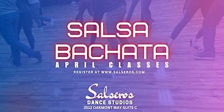 New Salsa & Bachata Classes - April 2024