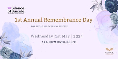 1st Annual Remembrance Day - For those bereaved by suicide primary image