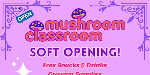 Immagine principale di SOFT OPENING! FREE Intro to Mushrooms Class: Mycology Terminology 