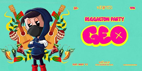 Hauptbild für Houston: Reggaeton Party w/ GEO + Friends @ Xpace Houston [18+]