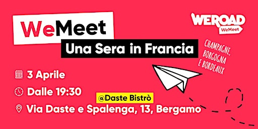 Hauptbild für WeMeet | Una Sera in Francia (Champagne, Borgogna e Bordeuax)