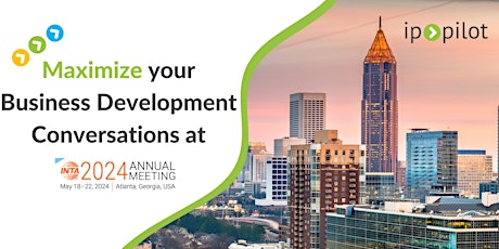 Maximize your BD Conversations at INTA Annual Meeting 2024