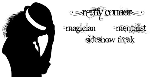 MAGIC AND COMEDY SHOW FEATURING REMY CONNOR! primary image