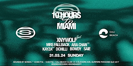 SONDA PRESENTS: 10HRS IN MIAMI