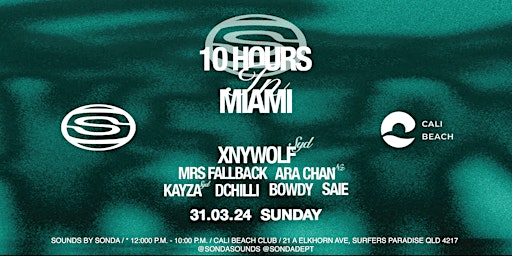 Hauptbild für SONDA PRESENTS: 10HRS IN MIAMI