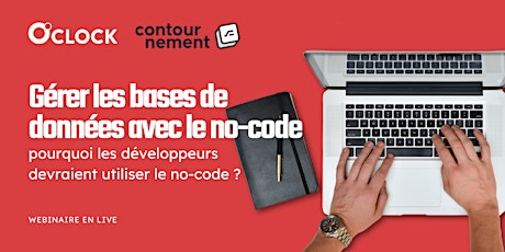 Webinaire: Gérer les bases de données avec le no-code x Contournement