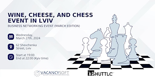 Wine, Cheese, and Chess Event in Lviv (Business Networking Event) primary image