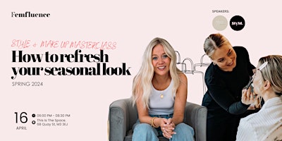 Immagine principale di How to refresh your seasonal look | Style & Beauty Workshop 