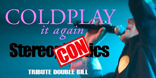 Hauptbild für Coldplay + Stereophonics - Tribute Double - Birmingham 22 February 2025