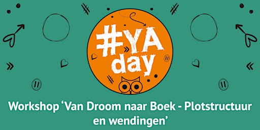 Primaire afbeelding van Workshop 'Van Droom naar Boek - Plotstructuur en wendingen'