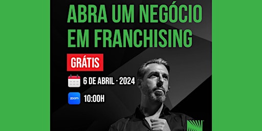 Imagem principal de Workshop Abra um Negócio em Franchising