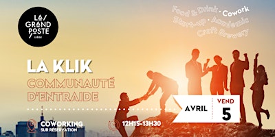 Primaire afbeelding van La Klik, l’intelligence collective au service de la communauté !