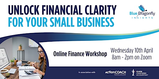 Primaire afbeelding van Unlock Financial Clarity For Your Small Business: Online Workshop