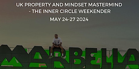 The Marbella Training Camp- UK Property and Mindset Mastermind