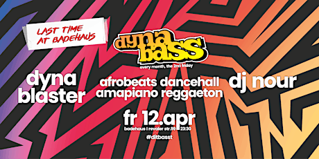 DYNABASS - the Dancehall, Afrobeats, Amapiano and BassHall Party in Berlin