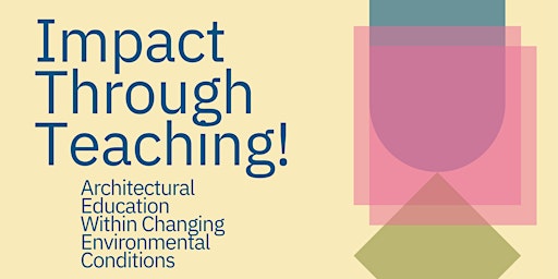 International Symposium IMPACT THROUGH TEACHING!  primärbild