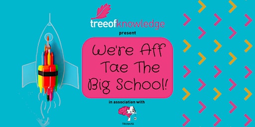 Imagem principal do evento We're Aff Tae The Big School 2024