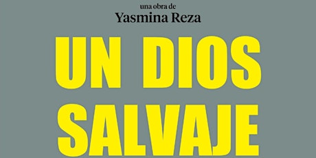 Image principale de Santander Escénica presenta "Un Dios Salvaje", de Rita Cofiño Producciones